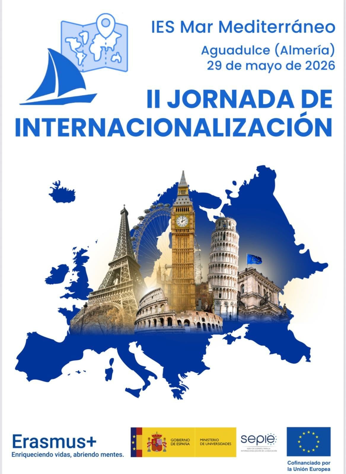 2ª Jornada de Internacionalización en el I.E.S. Mar Mediterráneo de Aguadulce 2ª Jornada de Internacionalización en el I.E.S. Mar Mediterráneo de Aguadulce
