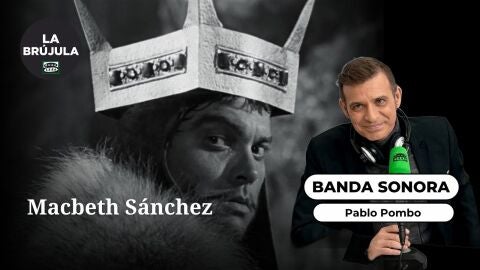 Banda Sonora: Macbeth S&aacute;nchez 