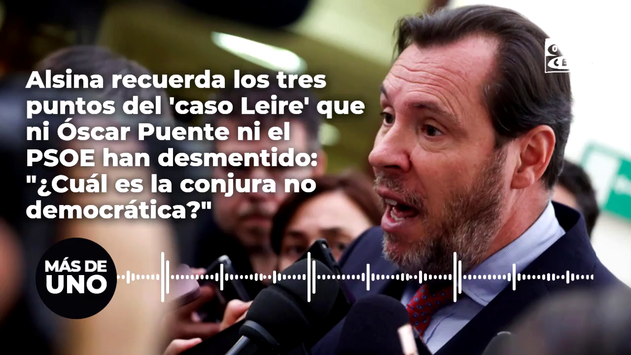 Alsina recuerda los tres puntos del 'caso Leire' que ni Óscar Puente ni el PSOE han desmentido: "¿Cuál es la conjura no democrática?" Alsina recuerda los tres puntos del 'caso Leire' que ni Óscar Puente ni el PSOE han desmentido: "¿Cuál es la conjura no democrática?"