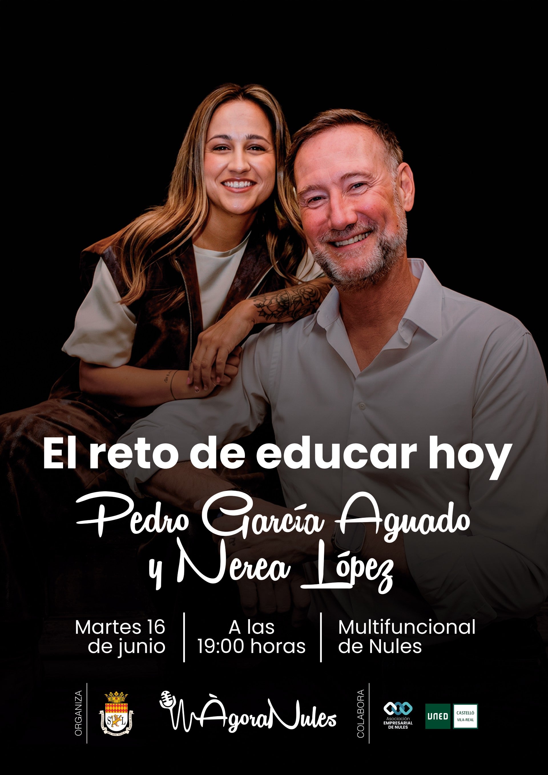 'El reto de educar hoy': Pedro García Aguado y Nerea López en el Ciclo de Ágora Nules 'El reto de educar hoy': Pedro García Aguado y Nerea López en el Ciclo de Ágora Nules