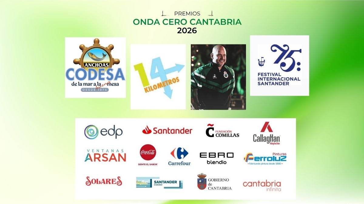 Anchoas Codesa, el FIS, José Alberto López y “14 Kilómetros”, premios Onda Cero Cantabria 2026 Anchoas Codesa, el FIS, José Alberto López y “14 Kilómetros”, premios Onda Cero Cantabria 2026