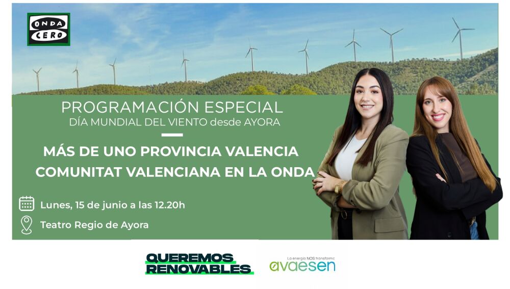 Más de uno Valencia en directo desde Ayora con motivo del Día Mundial del Viento 