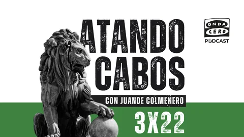 Atando cabos 3x22: Todos arrimando al Papa a su sardina
