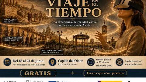 Alcalá de Henares acogerá del 18 al 21 de junio una experiencia inmersiva que acercará al público los más de dos mil años de su historia Cartel de la experiencia de realidad virtual que acogerá Alcalá de Henares