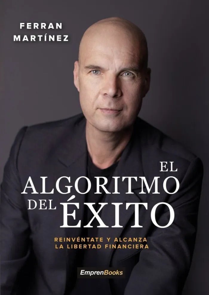'El algoritmo del éxito' de Ferran Martínez 'El algoritmo del éxito' de Ferran Martínez