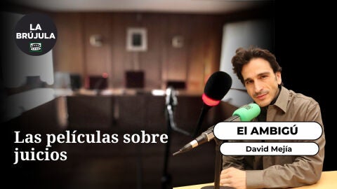 El Ambig&uacute;: Las pel&iacute;culas sobre juicios