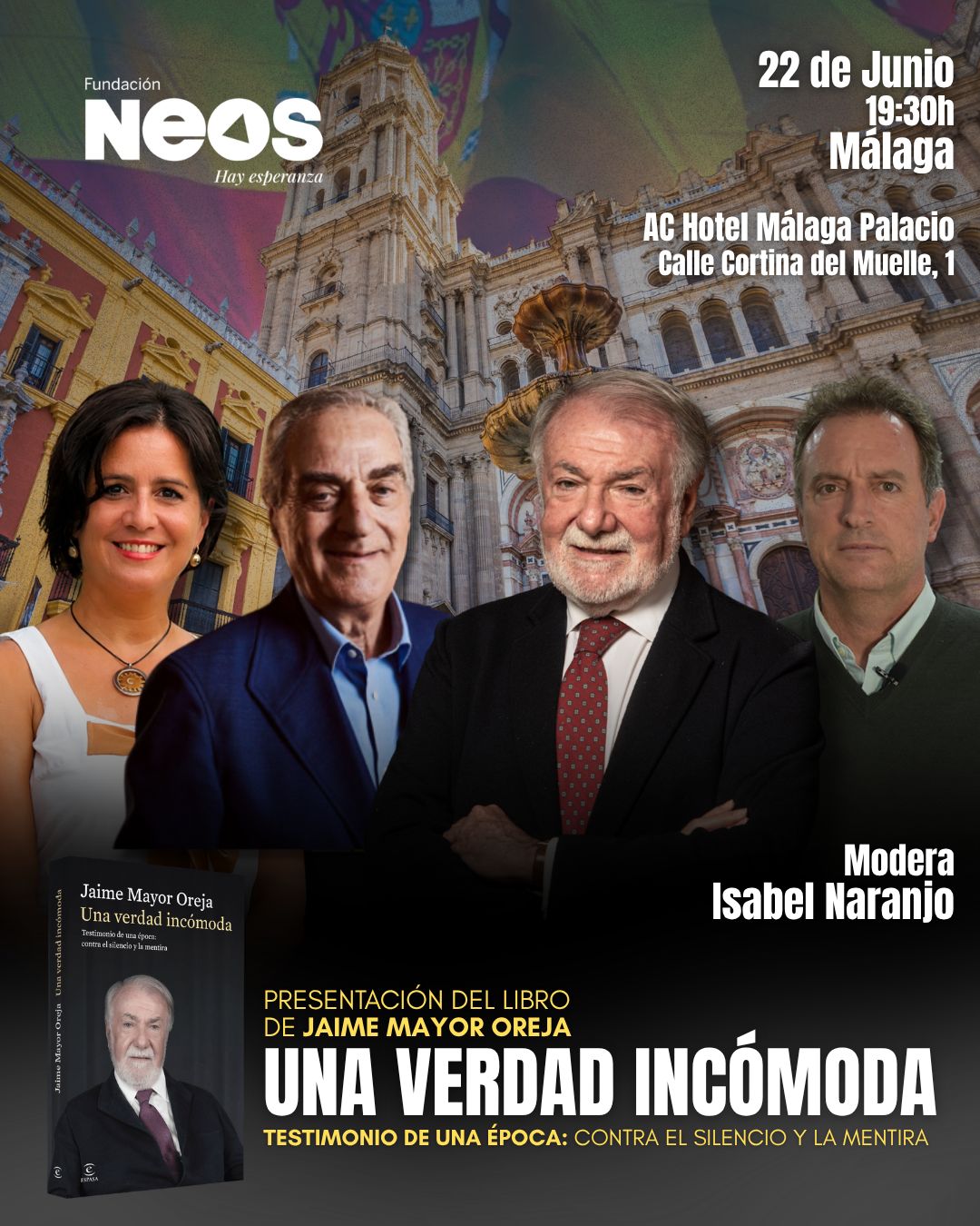 Málaga acoge la presentación del libro Una verdad incómoda, de Jaime Mayor Oreja Málaga acoge la presentación del libro Una verdad incómoda, de Jaime Mayor Oreja