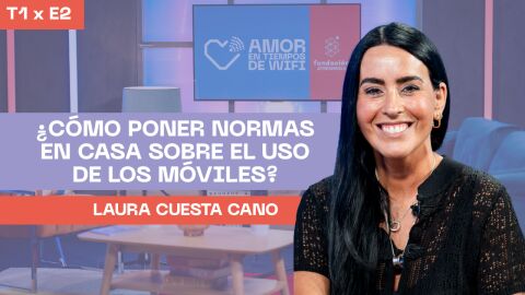 Amor en tiempos de WIFI 1x02: ¿Cómo ponemos normas en casa sobre el uso de los móviles?