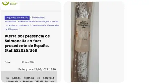 Alerta de la AESAN de la presencia de Salmonella en dos lotes de fuet procedente de España Alerta de la AESAN de la presencia de Salmonella en dos lotes de fuet procedente de España/ @aesan_gob_es