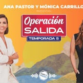 'Ponle Freno' lanza la 5ª temporada de su podcast ‘Operación Salida’, con Mónica Carrillo y Ana Pastor al volante