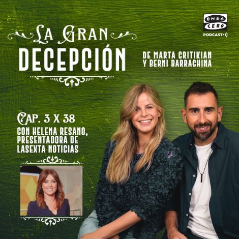 La gran decepción 3x38 - Helena Resano episode artwork