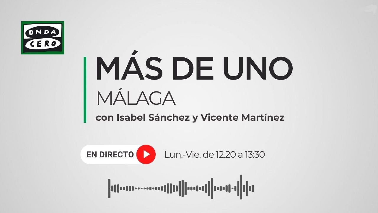 Más de Uno Málaga 29/06/2026 Más de Uno Málaga 29/06/2026