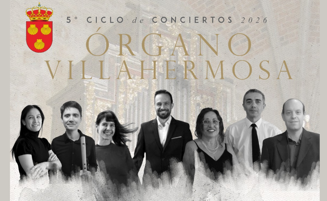 Comienza el V Ciclo de Conciertos de Órgano Barroco en Villahermosa Comienza el V Ciclo de Conciertos de Órgano Barroco en Villahermosa