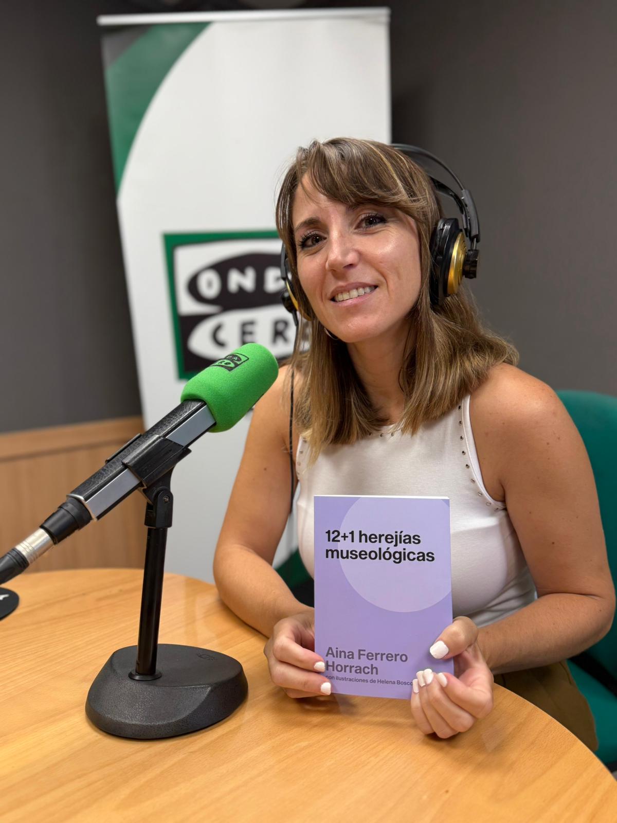 Aina Ferrero en Onda Cero Mallorca: “Los museos deben ser espacios amables, vivos y para pasárselo bien” Aina Ferrero en Onda Cero Mallorca: “Los museos deben ser espacios amables, vivos y para pasárselo bien”