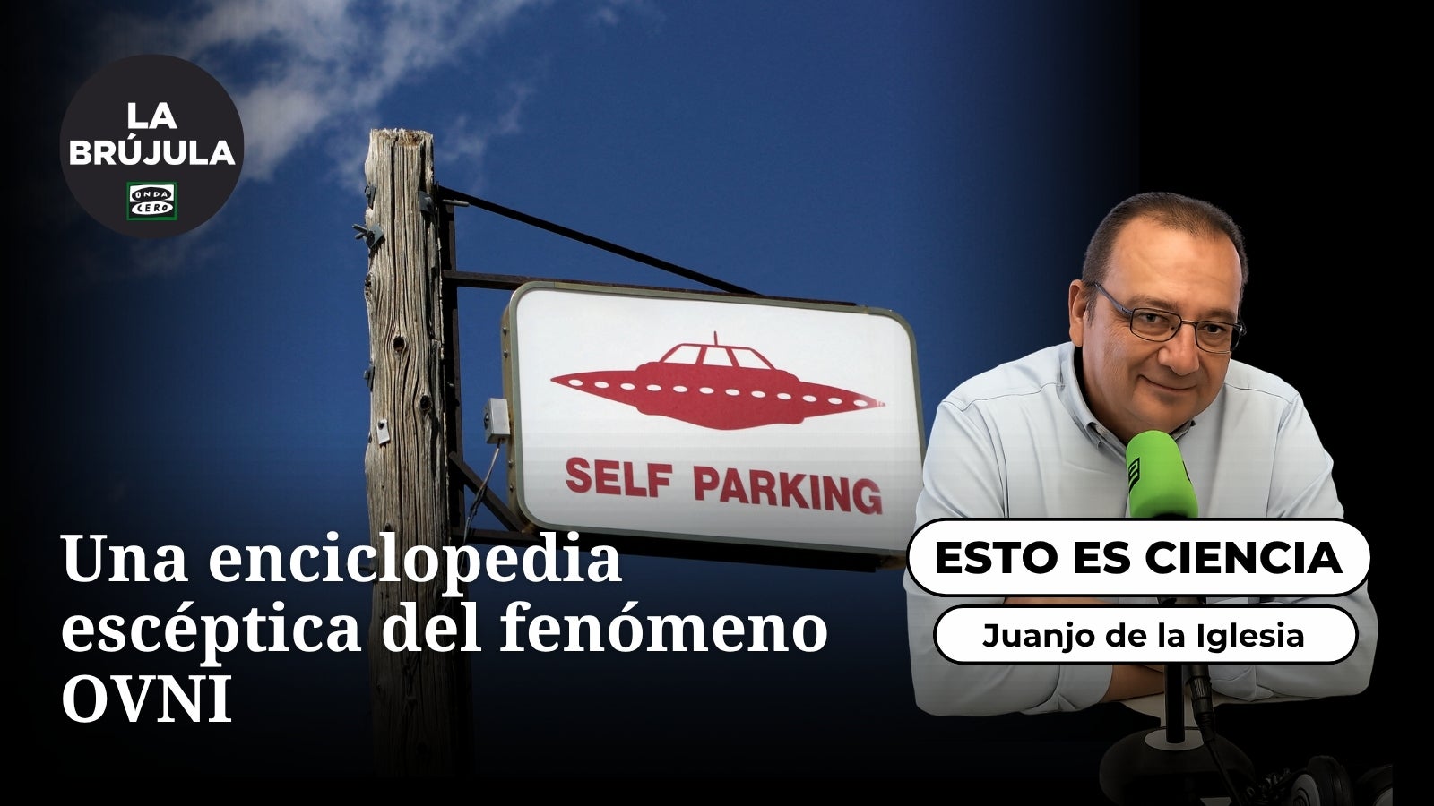 Esto es ciencia: Una enciclopedia escéptica del fenómeno OVNI