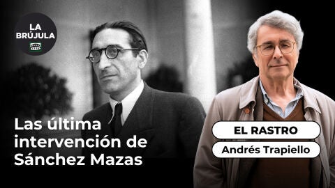 El Rastro: La &uacute;ltima intervenci&oacute;n de S&aacute;nchez Mazas