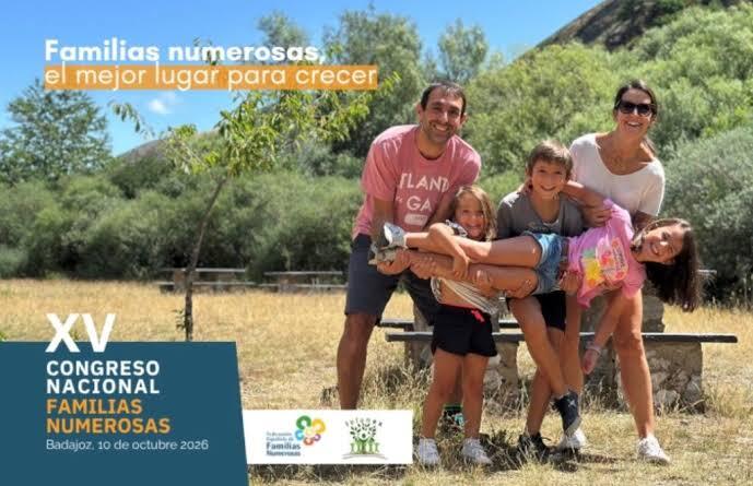 Familias numerosas de todo el país se darán cita en octubre en Badajoz en su XV Congreso Nacional Familias numerosas de todo el país se darán cita en octubre en Badajoz en su XV Congreso Nacional