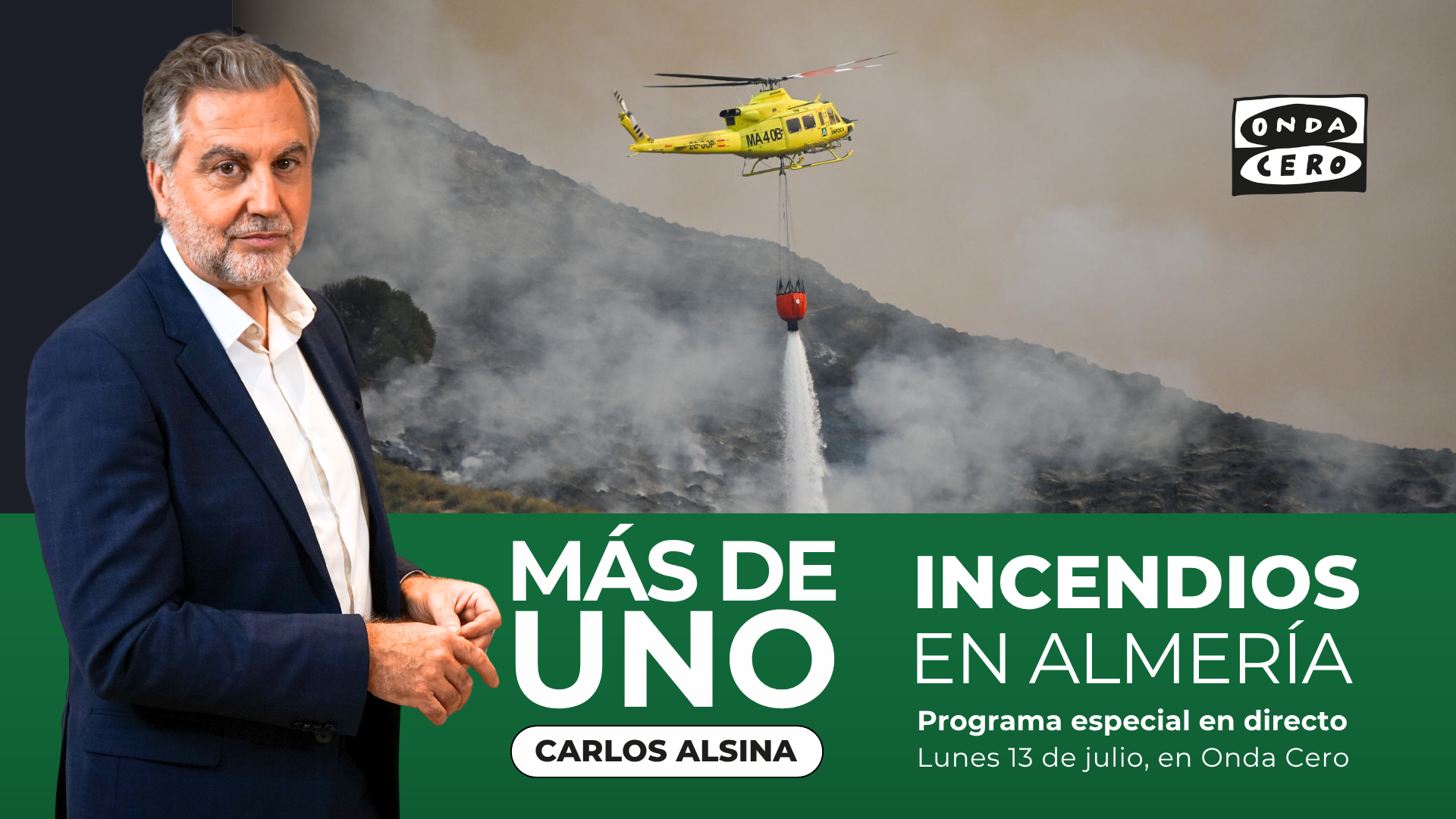 Especial Más de uno con Alsina desde Almería por el incendio de Los Gallardos