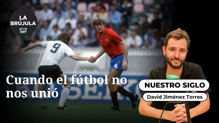 Nuestro siglo: Cuando el fútbol no nos unió Nuestro siglo: Cuando el fútbol no nos unió