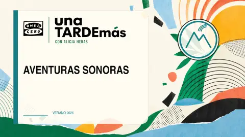 Una tarde más . Aventuras Sonoras Una tarde más . Aventuras Sonoras
