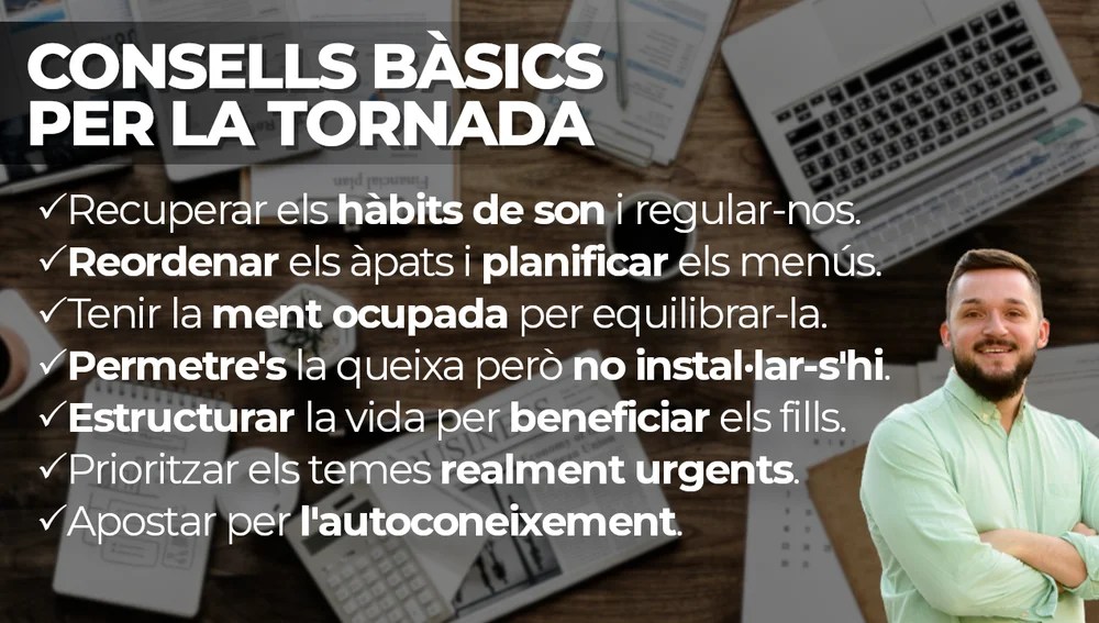 Consells per una bona tornada de les vacances a la feina Consells per una bona tornada de les vacances a la feina