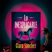 Portada de "Lo inexplicable" Portada de "Lo inexplicable"