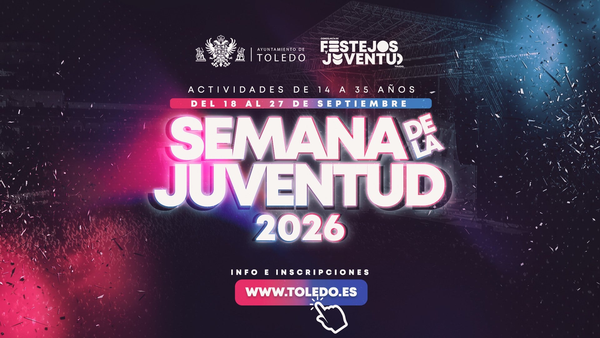 Llega a Toledo la XXXVIII Semana de la Juventud Llega a Toledo la XXXVIII Semana de la Juventud