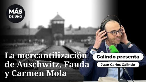 Galindo presenta: La mercantilizaci&oacute;n de Auschwitz, Fauda y lo nuevo de Carmen Mola