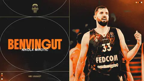 Valencia Basket ficha a Mirotic para esta campaña Valencia Basket ficha a Mirotic para esta campaña