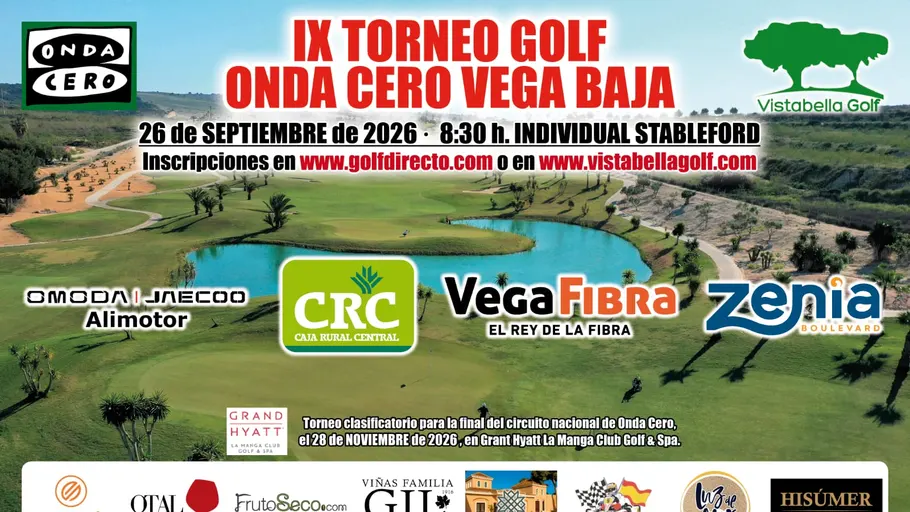 IX Torneo Golf Onda Cero Vega Baja, el 26 de septiembre en Vistabella Golf