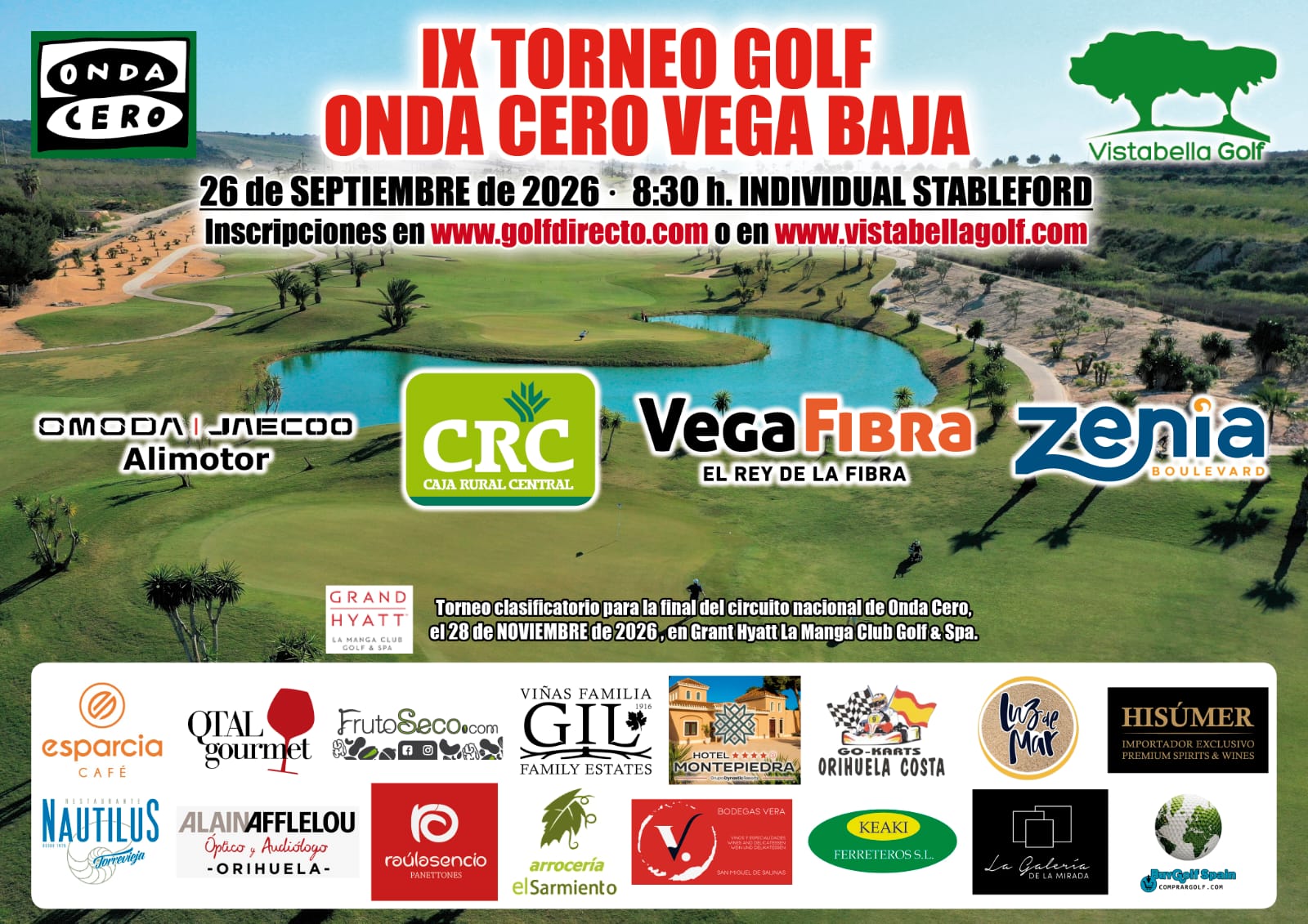 Vistabella Golf acoge la gran fiesta del IX Torneo de Golf Onda Cero Vega Baja este sábado 26 de septiembre Vistabella Golf acoge la gran fiesta del IX Torneo de Golf Onda Cero Vega Baja este sábado 26 de septiembre
