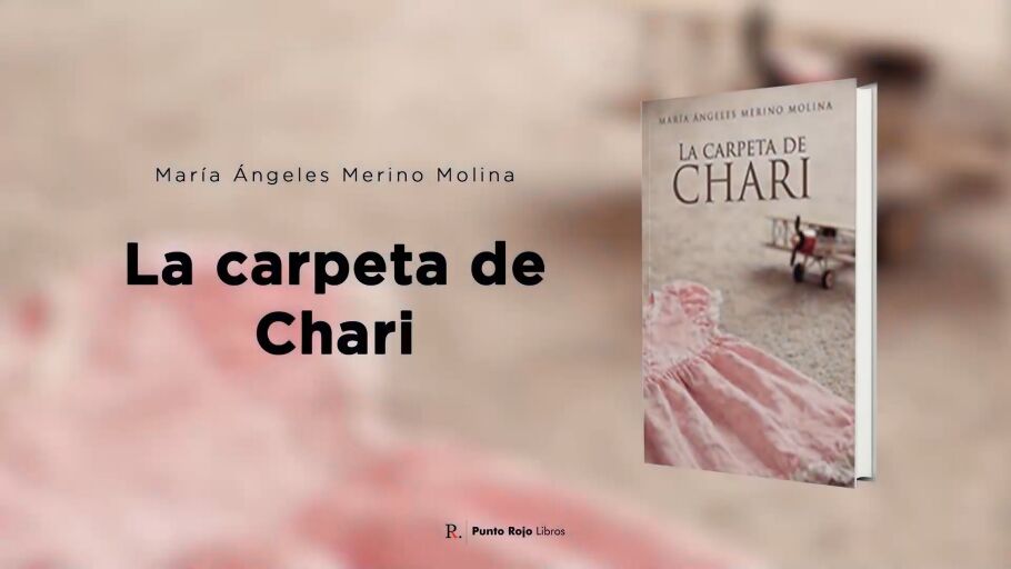 "La carpeta de Chari", de Mar&iacute;a &Aacute;ngeles Merino
