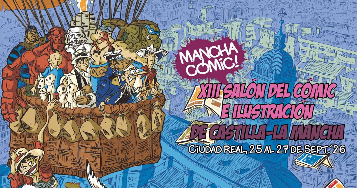 Manchacómic vuelve a convertir a Ciudad Real en capital y referente del noveno arte Manchacómic vuelve a convertir a Ciudad Real en capital y referente del noveno arte