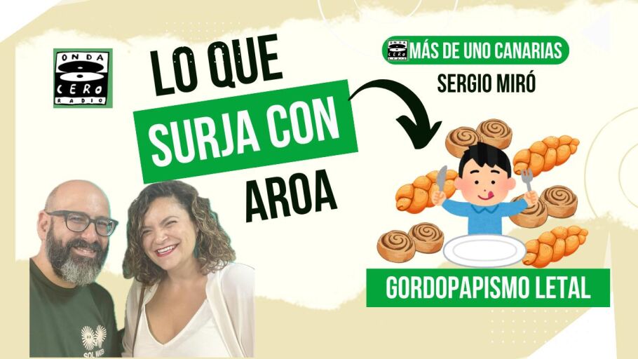 Lo que surja con Aroa gordopapismo