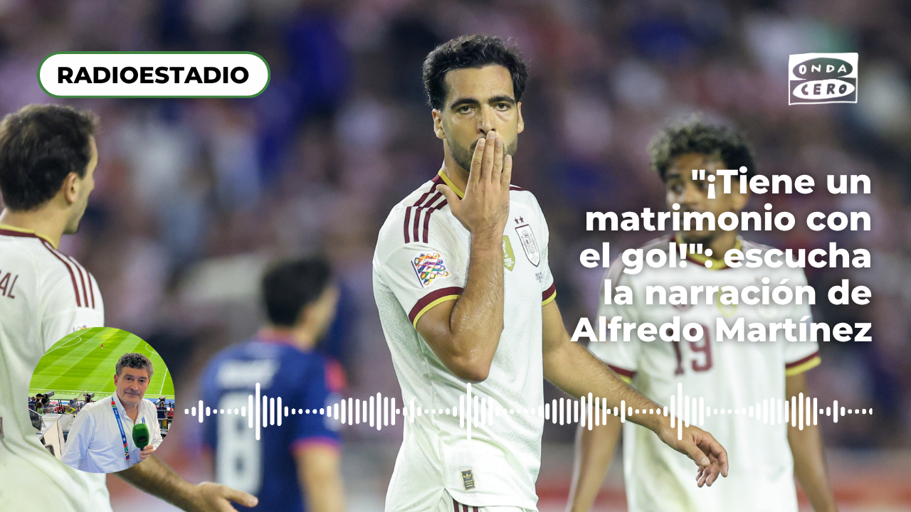 "¡Tiene un matrimonio con el gol!": la narración de Alfredo Martínez del doblete de Mikel Merino en la victoria de España contra Croacia "¡Tiene un matrimonio con el gol!": la narración de Alfredo Martínez del doblete de Mikel Merino en la victoria de España contra Croacia