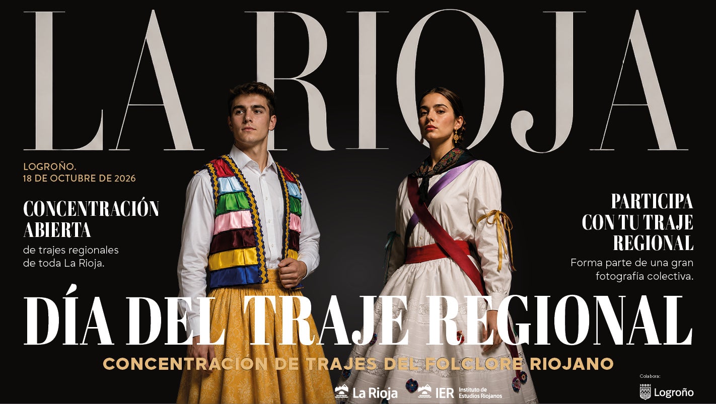 La Rioja celebrará el 18 de octubre el Día del Traje Regional La Rioja celebrará el 18 de octubre el Día del Traje Regional