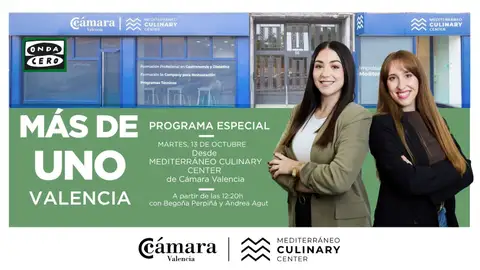 Más de uno Valencia se emite desde Mediterráneo Culinary Center de Cámara Valencia Más de uno Valencia se emite desde Mediterráneo Culinary Center de Cámara Valencia