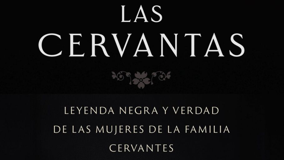 Portada del libro "Las Cervantas" de Isabel Castro Latorre
