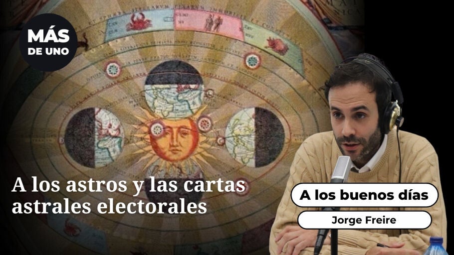 A los buenos d&iacute;as: A los astros y las cartas astrales electorales