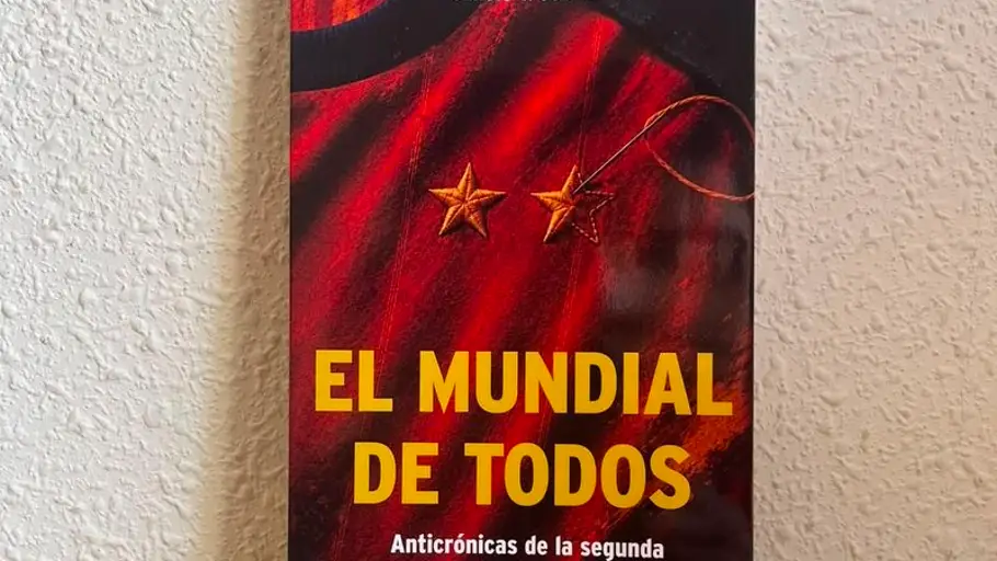 'El Mundial de todos', anticròniques de la Copa del Món portant el llenguatge al límit 'El Mundial de todos', anticròniques de la Copa del Món portant el llenguatge al límit