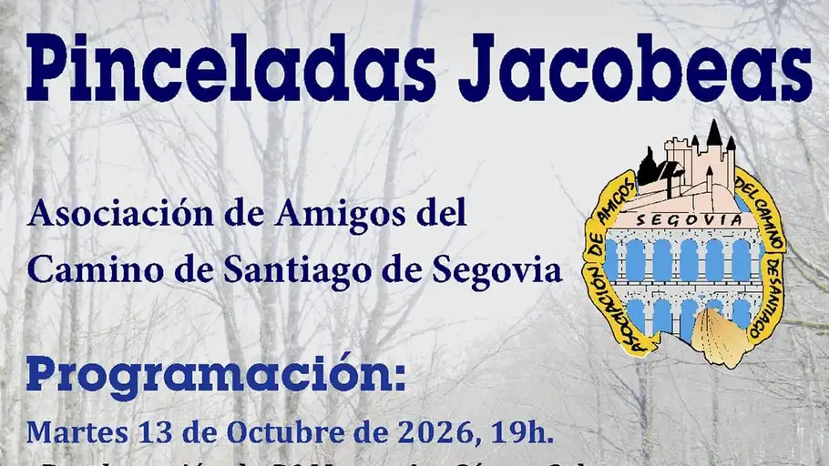 Conferencias, presentación de libro y marcha, actos centrales de las ‘Pinceladas Jacobeas’ de estos días Conferencias, presentación de libro y marcha, actos centrales de las ‘Pinceladas Jacobeas’ de estos días