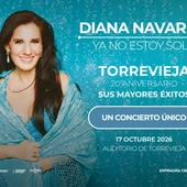 Diana Navarro llega al Auditorio Internacional de Torrevieja este sábado con su gira 'Ya no estoy sola' y dos décadas de canciones Diana Navarro llega al Auditorio Internacional de Torrevieja este sábado con su gira 'Ya no estoy sola' y dos décadas de canciones