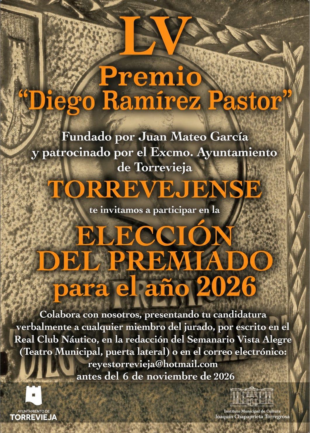 En marcha la nueva convocatoria del Premio 'Diego Ramírez Pastor' de Torrevieja con la presentación de candidaturas En marcha la nueva convocatoria del Premio 'Diego Ramírez Pastor' de Torrevieja con la presentación de candidaturas