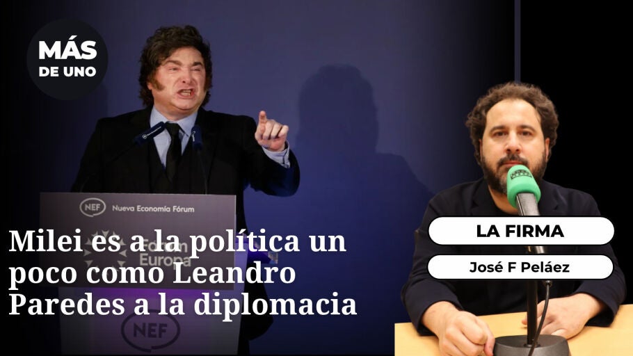 Los jueves, Pel&aacute;ez: Milei es a la pol&iacute;tica un poco como Leandro Paredes a la diplomacia