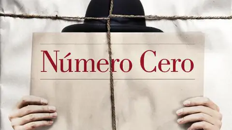 'Número Cero', de Umberto Eco 'Número Cero', de Umberto Eco