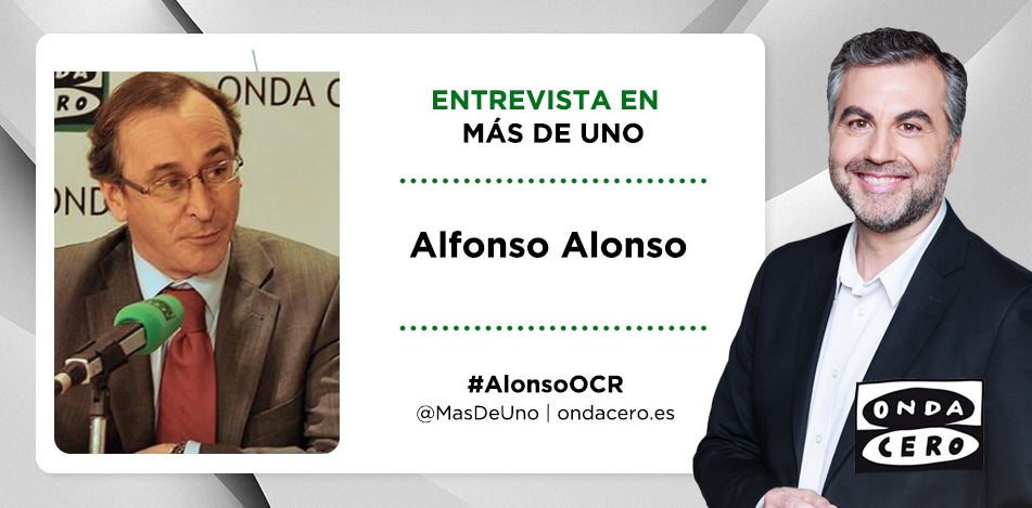 Alfonso Alonso estára en Más de uno con Carlos Alsina Alfonso Alonso estára en Más de uno con Carlos Alsina