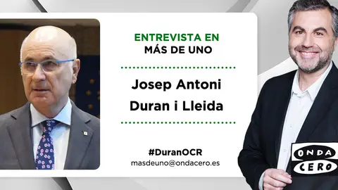 Carlos Alsina y Duran i Lleida Carlos Alsina y Duran i Lleida