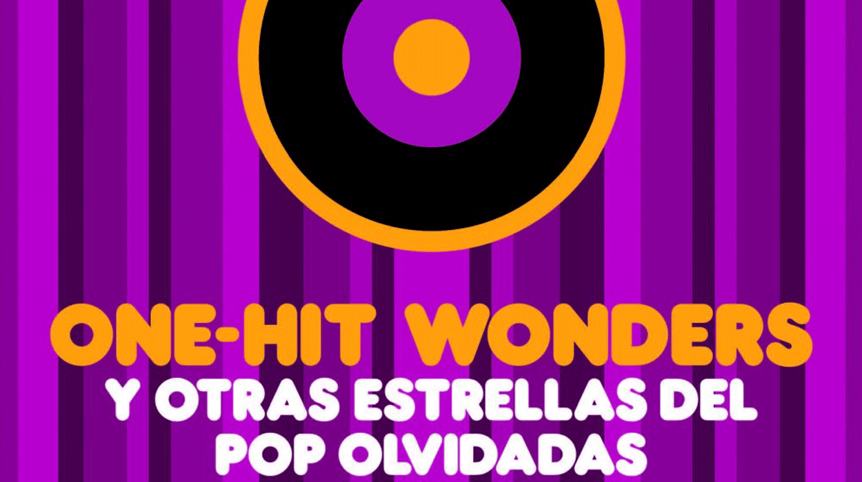 El Regalito: 'One-hit wonders' y otros dos regalitos más El Regalito: 'One-hit wonders' y otros dos regalitos más