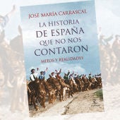 'La historia de España que no nos contaron'