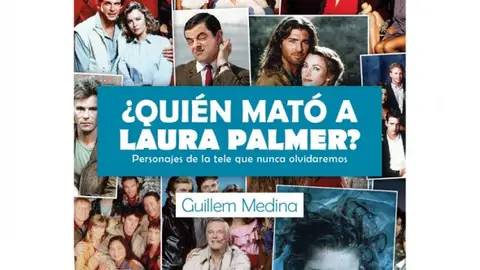¿Quién mató a Laura Palmer? Libro recopilatorio de las grandes series de los 80